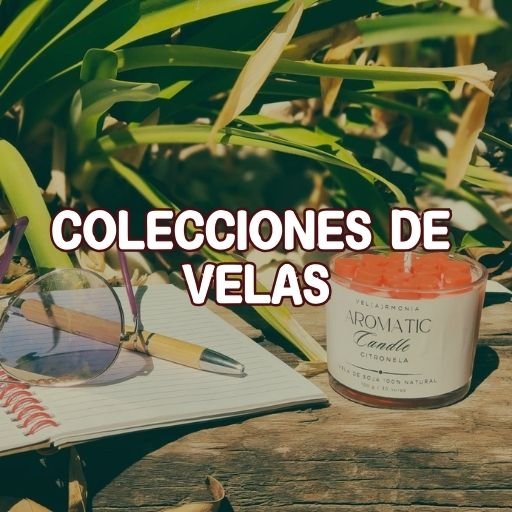 COLECCION DE VELAS AROMATICAS